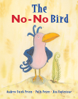 The No-No Bird by Andrew Fusek Peters