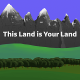 This Land is Your Land