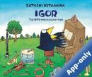 Igor, the Bird Who Couldn't Sign by Satoshi Kitamura