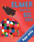 Elmer and the Big Bird by David McKee
