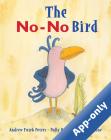 The No-No Bird by Andrew Fusek Peters & Polly Peters